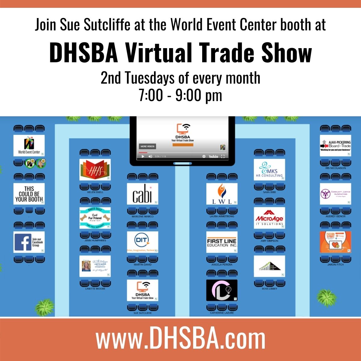 Join Sue at the World Event Center for DHSBA Virtual Trade Show Second Tuesdays 7-9pm EST