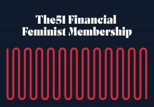 The51 Financial Feminist Membership