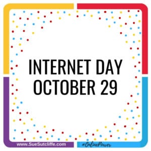 INTERNET DAY IS OCTOBER 29